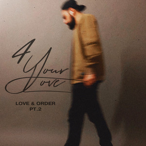 4 Your Love (prod. cashrollstyle)