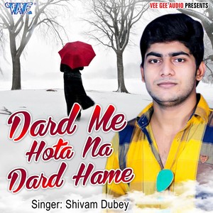 Dard Me Hota Na Dard Hame