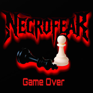 NECROFEAR - Game Over