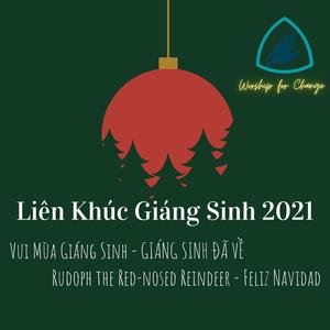 Liên khúc Giáng Sinh 2021 (Hoanglee Remix)