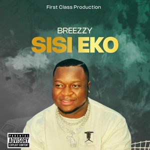 Sisi Eko (Explicit)