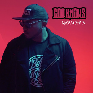 Maranatha (Explicit)
