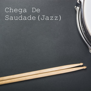 Chega De Saudade (Jazz)