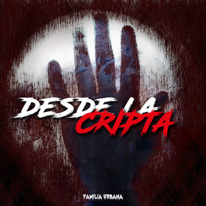 Desde la Cripta (Explicit)