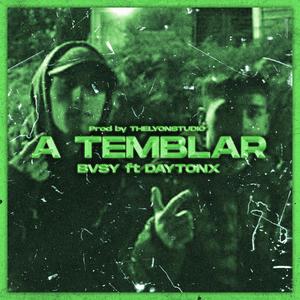 A TEMBLAR (feat. Daytonx) [Explicit]