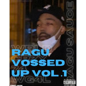 RAGU VOSSED UP VOL.1 (Explicit)