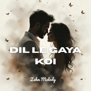 Dil Le Gaya Koi