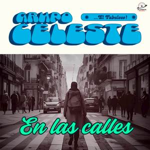 Grupo Celeste - Me Embriago Por Ti / La Playa