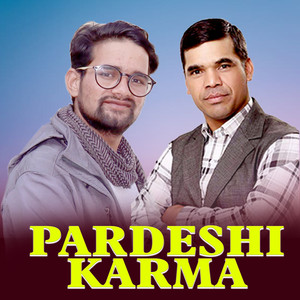 PARDESHI KARMA