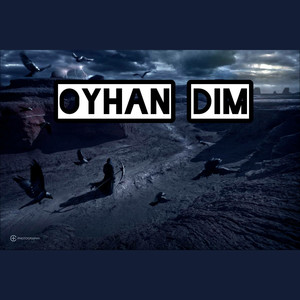 Oyhan Dim