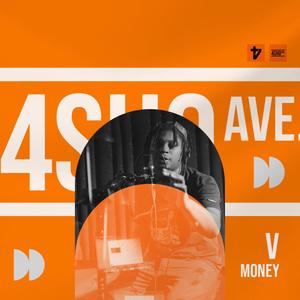 4sho Ave(freestyle)(feat. V Money) (Explicit)
