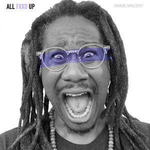 All Fxxd Up (Explicit)