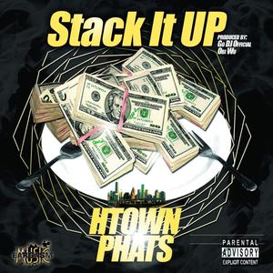 Stack It Up (Explicit)