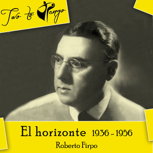 El horizonte (1936 - 1956)