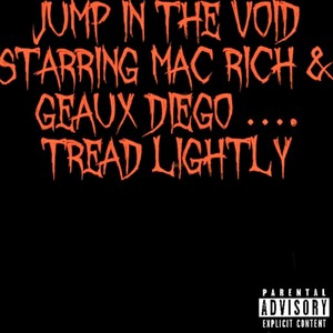 Jump In The Void (feat. Geaux Diego) [Explicit]