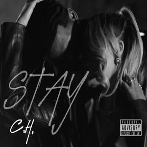 Stay (Explicit)
