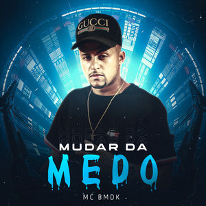 Mudar da Medo