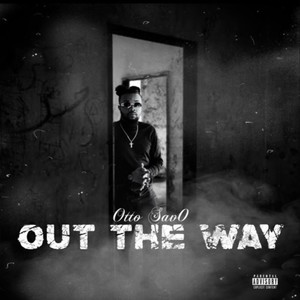 Out The Way (LLJ) [Explicit]