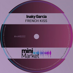 Inaky Garcia - Franch Kiss (Christos Fourkis Remix)