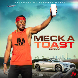 Meck a Toast (Explicit)