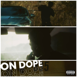 On Dope (Explicit)