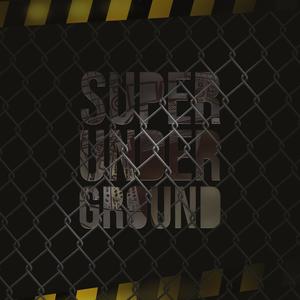 Super Underground Mixtape (Explicit)