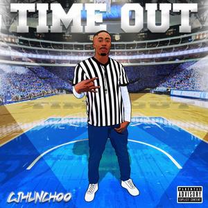 Time Out (Explicit)