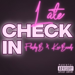 Late Check-In (Explicit)