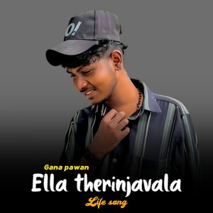 Ella Therinjavala Life Song