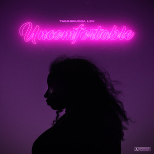 Uncomfortable (Explicit)