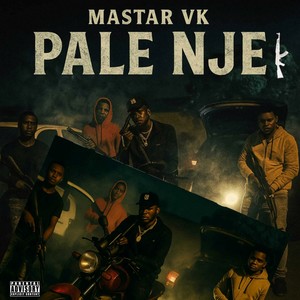 Pale Njei (Explicit)