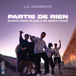 Partis de rien (Explicit)