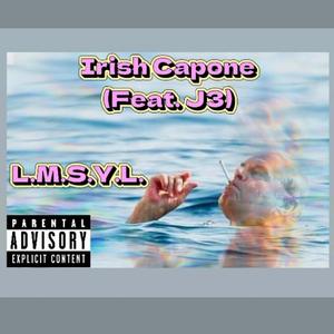 L.M.S.Y.L. (feat. J3) [Explicit]