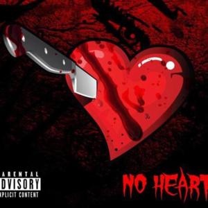 No Heart (Explicit)