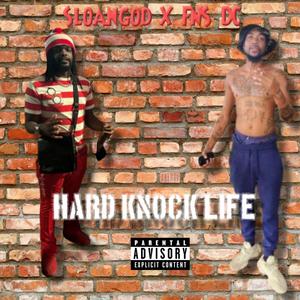 Hard Knock Life (feat. FNS DC) (Explicit)