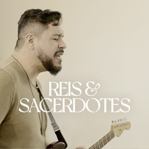 Reis e Sacerdotes