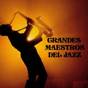 Grandes Maestros del Jazz