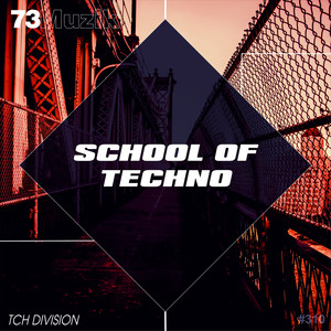 School Of Techno (Explicit)
