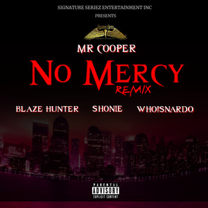 No Mercy (Remix|Explicit)