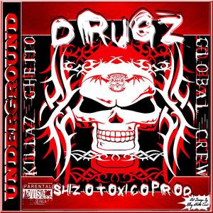 Drugz (Explicit)