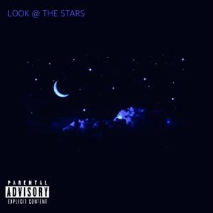 Look At The Stars(feat. God) (Explicit)
