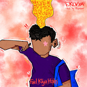 Feel Kiya Hain (Explicit)