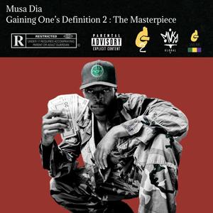 G.O.D 2 (gaining one's definition 2) : the masterpiece [Explicit]