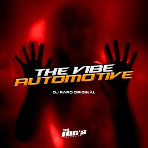 The Vibe Automotive (Explicit)