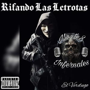 Rifando Las Letrotas (Explicit)