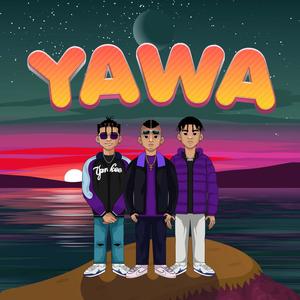 YAWA (feat. NGY, Godd Patron & ROYAL BLOODz) [Explicit]