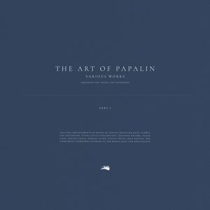 The Art of Papalin: Various Works Arranged for Voices and Recorders: Part I