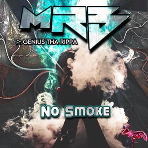 No Smoke (feat. Genius ThaRippa) (Explicit)