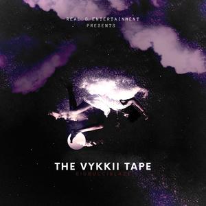 The Vykkii Tape (Explicit)