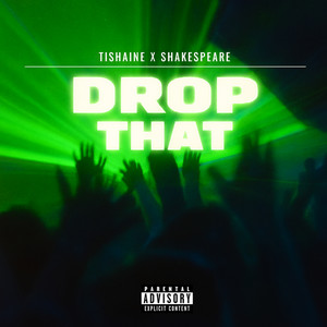 Drop That (Explicit)